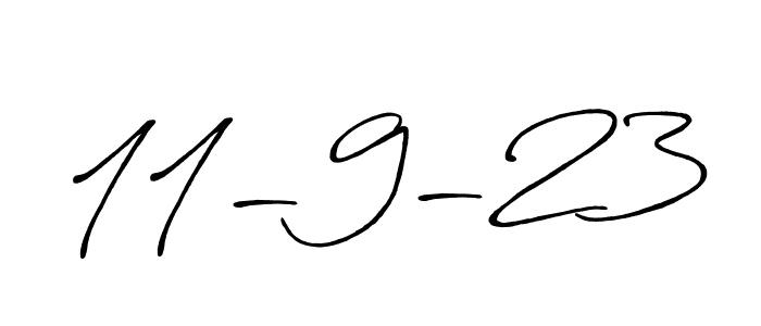 How to make 11-9-23 name signature. Use Antro_Vectra_Bolder style for creating short signs online. This is the latest handwritten sign. 11-9-23 signature style 7 images and pictures png