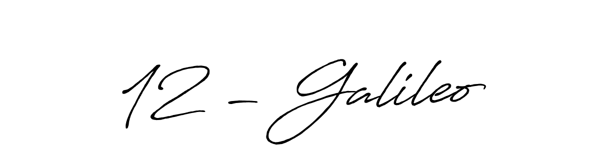 It looks lik you need a new signature style for name 12 - Galileo. Design unique handwritten (Antro_Vectra_Bolder) signature with our free signature maker in just a few clicks. 12 - Galileo signature style 7 images and pictures png