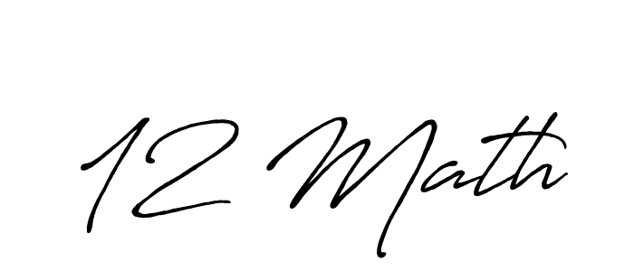 How to make 12 Math name signature. Use Antro_Vectra_Bolder style for creating short signs online. This is the latest handwritten sign. 12 Math signature style 7 images and pictures png