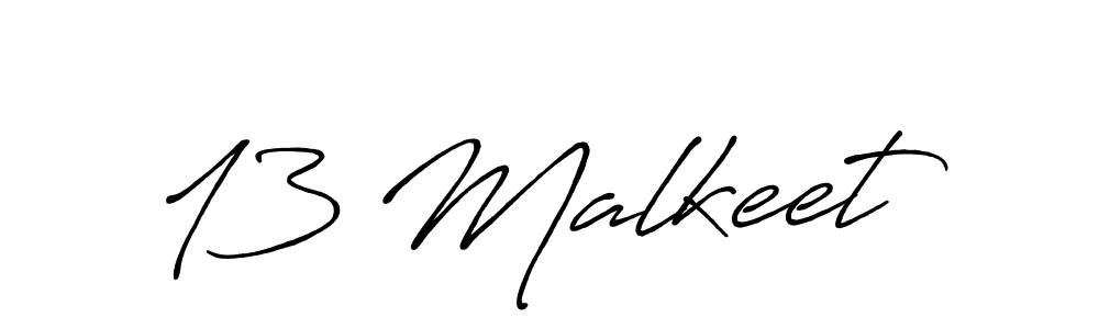 Make a beautiful signature design for name 13 Malkeet. With this signature (Antro_Vectra_Bolder) style, you can create a handwritten signature for free. 13 Malkeet signature style 7 images and pictures png