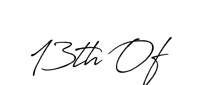 How to make 13th Of name signature. Use Antro_Vectra_Bolder style for creating short signs online. This is the latest handwritten sign. 13th Of signature style 7 images and pictures png