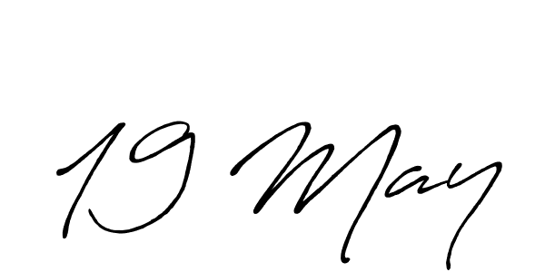 Once you've used our free online signature maker to create your best signature Antro_Vectra_Bolder style, it's time to enjoy all of the benefits that 19 May name signing documents. 19 May signature style 7 images and pictures png