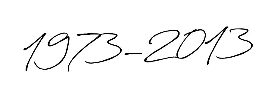 Also we have 1973-2013 name is the best signature style. Create professional handwritten signature collection using Antro_Vectra_Bolder autograph style. 1973-2013 signature style 7 images and pictures png