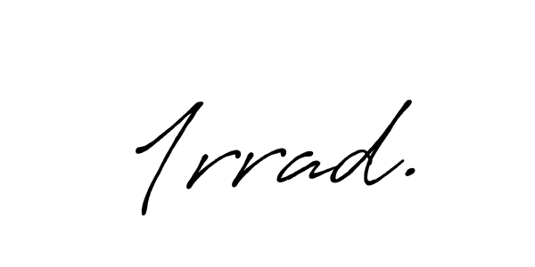 Also we have 1rrad. name is the best signature style. Create professional handwritten signature collection using Antro_Vectra_Bolder autograph style. 1rrad. signature style 7 images and pictures png