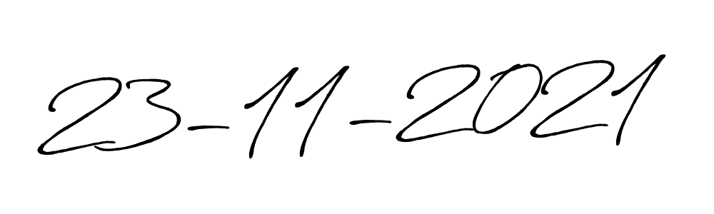 How to make 23-11-2021 name signature. Use Antro_Vectra_Bolder style for creating short signs online. This is the latest handwritten sign. 23-11-2021 signature style 7 images and pictures png