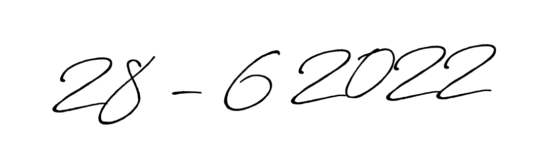 Also we have 28 - 6 2022 name is the best signature style. Create professional handwritten signature collection using Antro_Vectra_Bolder autograph style. 28 - 6 2022 signature style 7 images and pictures png