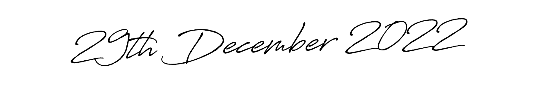 You should practise on your own different ways (Antro_Vectra_Bolder) to write your name (29th December 2022) in signature. don't let someone else do it for you. 29th December 2022 signature style 7 images and pictures png