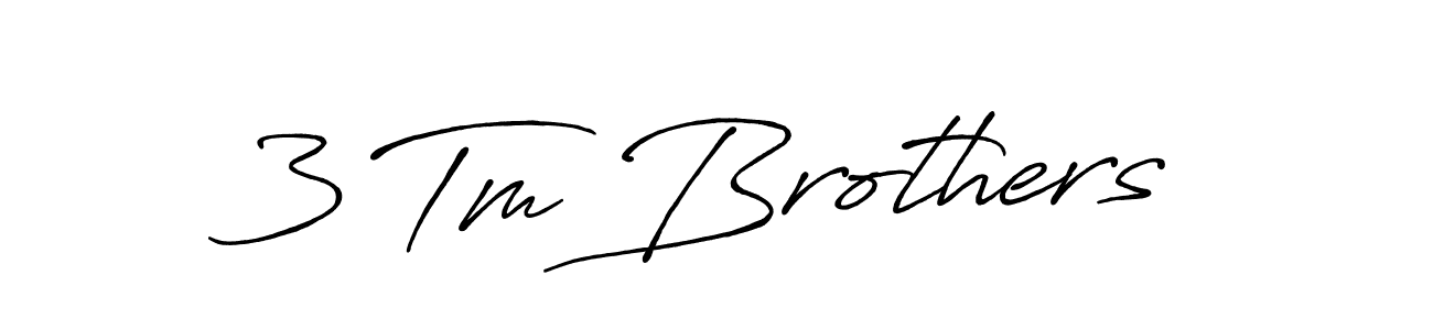 Design your own signature with our free online signature maker. With this signature software, you can create a handwritten (Antro_Vectra_Bolder) signature for name 3 Tm Brothers. 3 Tm Brothers signature style 7 images and pictures png