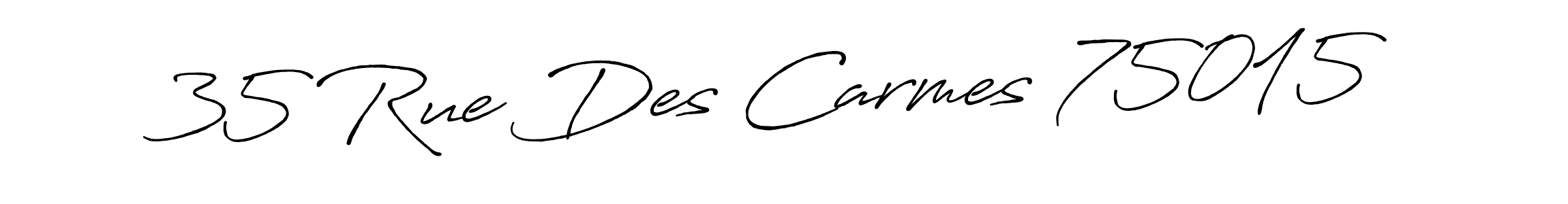 Design your own signature with our free online signature maker. With this signature software, you can create a handwritten (Antro_Vectra_Bolder) signature for name 35 Rue Des Carmes 75015. 35 Rue Des Carmes 75015 signature style 7 images and pictures png