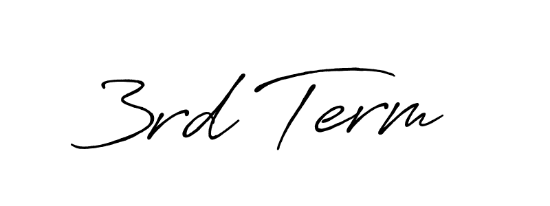 Also we have 3rd Term name is the best signature style. Create professional handwritten signature collection using Antro_Vectra_Bolder autograph style. 3rd Term signature style 7 images and pictures png