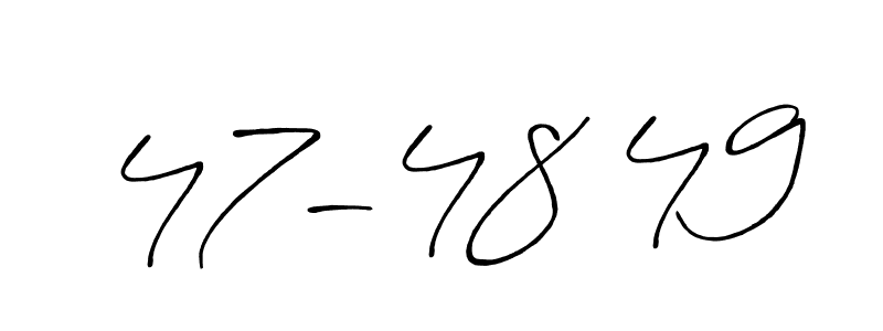 The best way (Antro_Vectra_Bolder) to make a short signature is to pick only two or three words in your name. The name 47-48 49 include a total of six letters. For converting this name. 47-48 49 signature style 7 images and pictures png
