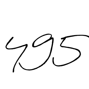 Also You can easily find your signature by using the search form. We will create 495 name handwritten signature images for you free of cost using Antro_Vectra_Bolder sign style. 495 signature style 7 images and pictures png