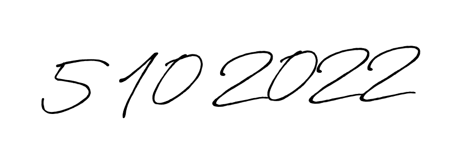 Use a signature maker to create a handwritten signature online. With this signature software, you can design (Antro_Vectra_Bolder) your own signature for name 5 10 2022. 5 10 2022 signature style 7 images and pictures png