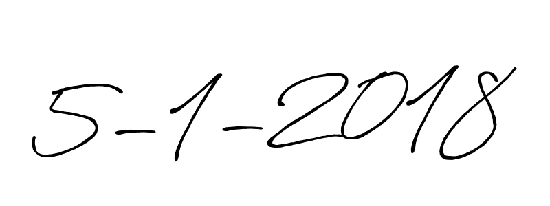 The best way (Antro_Vectra_Bolder) to make a short signature is to pick only two or three words in your name. The name 5-1-2018 include a total of six letters. For converting this name. 5-1-2018 signature style 7 images and pictures png