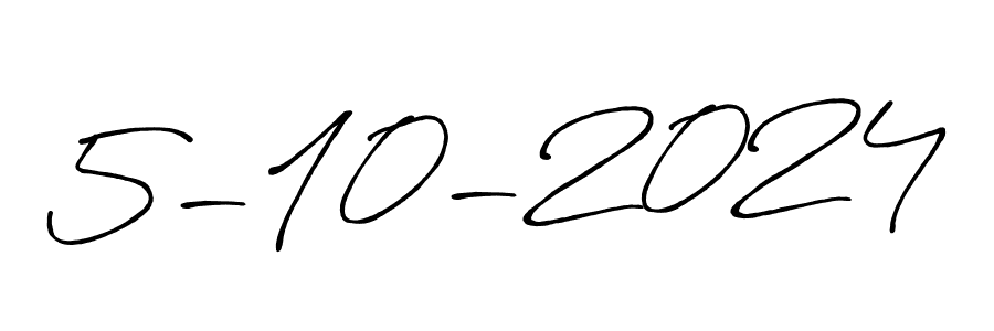 Create a beautiful signature design for name 5-10-2024. With this signature (Antro_Vectra_Bolder) fonts, you can make a handwritten signature for free. 5-10-2024 signature style 7 images and pictures png