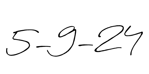 The best way (Antro_Vectra_Bolder) to make a short signature is to pick only two or three words in your name. The name 5-9-24 include a total of six letters. For converting this name. 5-9-24 signature style 7 images and pictures png