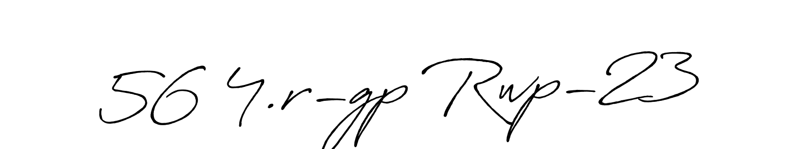 You should practise on your own different ways (Antro_Vectra_Bolder) to write your name (56 4.r-gp Rwp-23) in signature. don't let someone else do it for you. 56 4.r-gp Rwp-23 signature style 7 images and pictures png