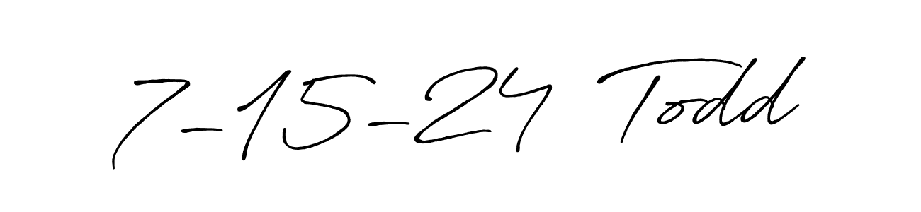 Also You can easily find your signature by using the search form. We will create 7-15-24  Todd name handwritten signature images for you free of cost using Antro_Vectra_Bolder sign style. 7-15-24  Todd signature style 7 images and pictures png