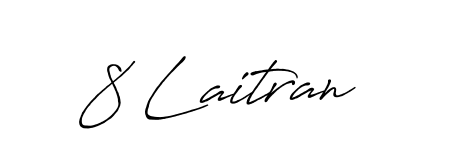 Similarly Antro_Vectra_Bolder is the best handwritten signature design. Signature creator online .You can use it as an online autograph creator for name 8 Laitran. 8 Laitran signature style 7 images and pictures png