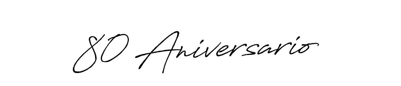 80 Aniversario stylish signature style. Best Handwritten Sign (Antro_Vectra_Bolder) for my name. Handwritten Signature Collection Ideas for my name 80 Aniversario. 80 Aniversario signature style 7 images and pictures png