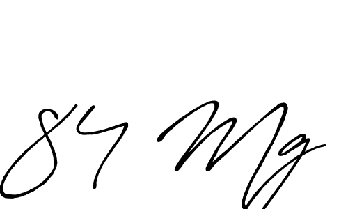 Make a beautiful signature design for name 84 Mg. With this signature (Antro_Vectra_Bolder) style, you can create a handwritten signature for free. 84 Mg signature style 7 images and pictures png