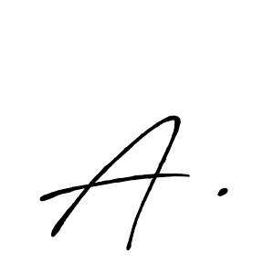 Design your own signature with our free online signature maker. With this signature software, you can create a handwritten (Antro_Vectra_Bolder) signature for name A .. A . signature style 7 images and pictures png