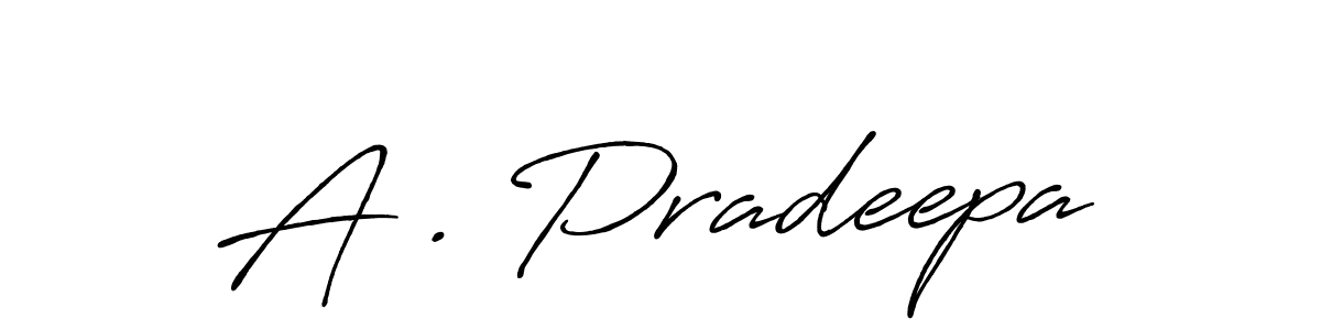 Design your own signature with our free online signature maker. With this signature software, you can create a handwritten (Antro_Vectra_Bolder) signature for name A . Pradeepa. A . Pradeepa signature style 7 images and pictures png