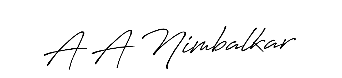 You should practise on your own different ways (Antro_Vectra_Bolder) to write your name (A A Nimbalkar) in signature. don't let someone else do it for you. A A Nimbalkar signature style 7 images and pictures png