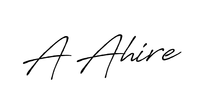 Also You can easily find your signature by using the search form. We will create A Ahire name handwritten signature images for you free of cost using Antro_Vectra_Bolder sign style. A Ahire signature style 7 images and pictures png