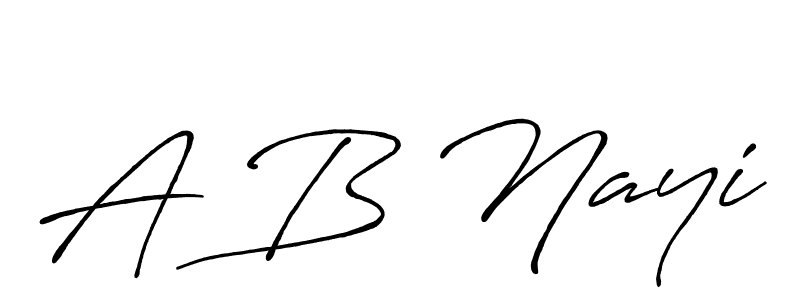 You should practise on your own different ways (Antro_Vectra_Bolder) to write your name (A B Nayi) in signature. don't let someone else do it for you. A B Nayi signature style 7 images and pictures png
