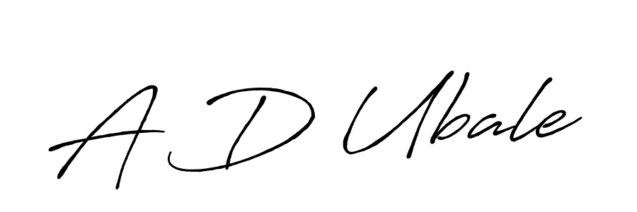 Also we have A D Ubale name is the best signature style. Create professional handwritten signature collection using Antro_Vectra_Bolder autograph style. A D Ubale signature style 7 images and pictures png
