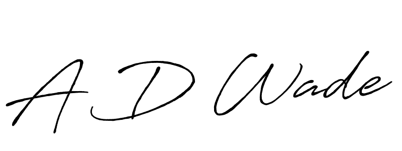 You should practise on your own different ways (Antro_Vectra_Bolder) to write your name (A D Wade) in signature. don't let someone else do it for you. A D Wade signature style 7 images and pictures png