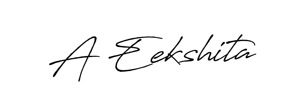 How to make A Eekshita name signature. Use Antro_Vectra_Bolder style for creating short signs online. This is the latest handwritten sign. A Eekshita signature style 7 images and pictures png