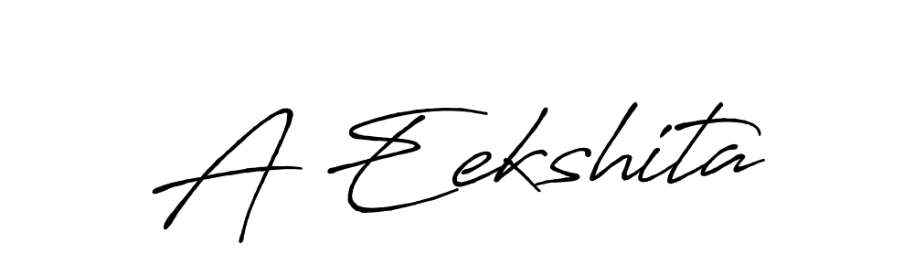 Make a beautiful signature design for name A Eekshita. With this signature (Antro_Vectra_Bolder) style, you can create a handwritten signature for free. A Eekshita signature style 7 images and pictures png