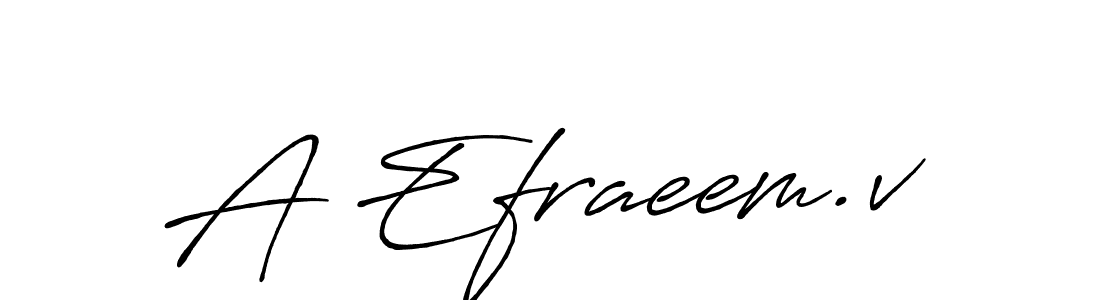 Also we have A Efraeem.v name is the best signature style. Create professional handwritten signature collection using Antro_Vectra_Bolder autograph style. A Efraeem.v signature style 7 images and pictures png