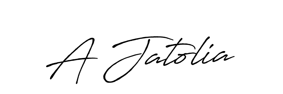 A Jatolia stylish signature style. Best Handwritten Sign (Antro_Vectra_Bolder) for my name. Handwritten Signature Collection Ideas for my name A Jatolia. A Jatolia signature style 7 images and pictures png