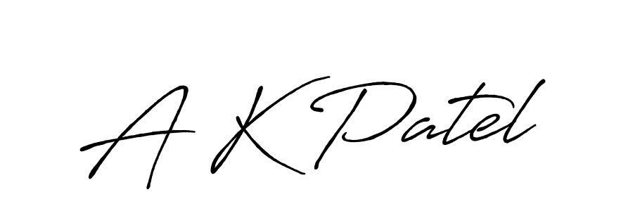 Make a beautiful signature design for name A K Patel. With this signature (Antro_Vectra_Bolder) style, you can create a handwritten signature for free. A K Patel signature style 7 images and pictures png