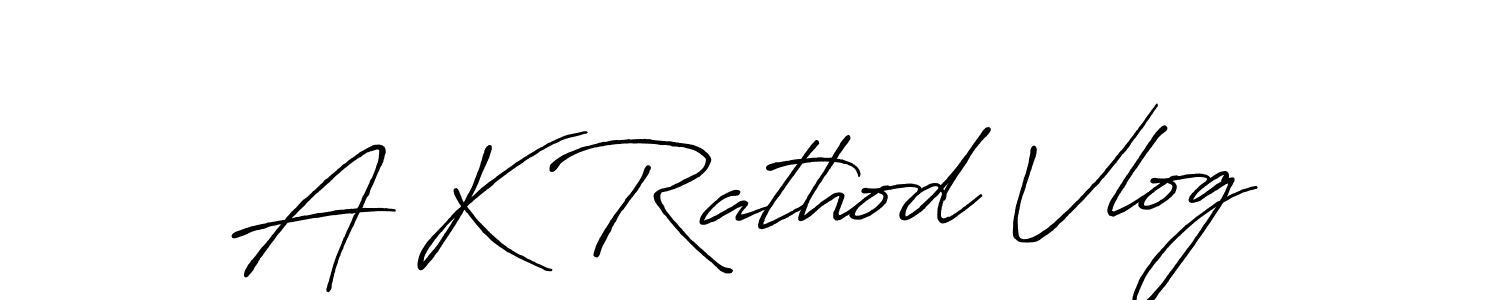 Also we have A K Rathod Vlog name is the best signature style. Create professional handwritten signature collection using Antro_Vectra_Bolder autograph style. A K Rathod Vlog signature style 7 images and pictures png
