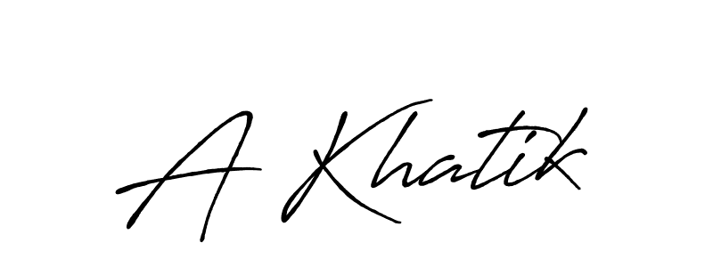 A Khatik stylish signature style. Best Handwritten Sign (Antro_Vectra_Bolder) for my name. Handwritten Signature Collection Ideas for my name A Khatik. A Khatik signature style 7 images and pictures png