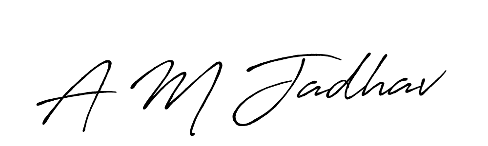 A M Jadhav stylish signature style. Best Handwritten Sign (Antro_Vectra_Bolder) for my name. Handwritten Signature Collection Ideas for my name A M Jadhav. A M Jadhav signature style 7 images and pictures png