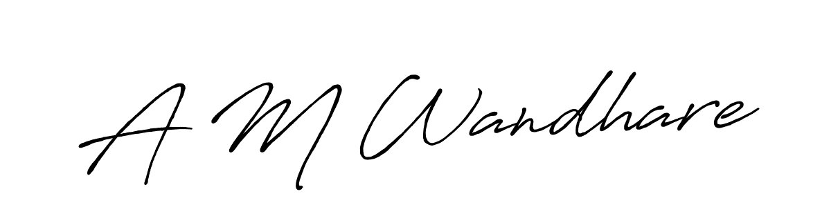 Use a signature maker to create a handwritten signature online. With this signature software, you can design (Antro_Vectra_Bolder) your own signature for name A M Wandhare. A M Wandhare signature style 7 images and pictures png