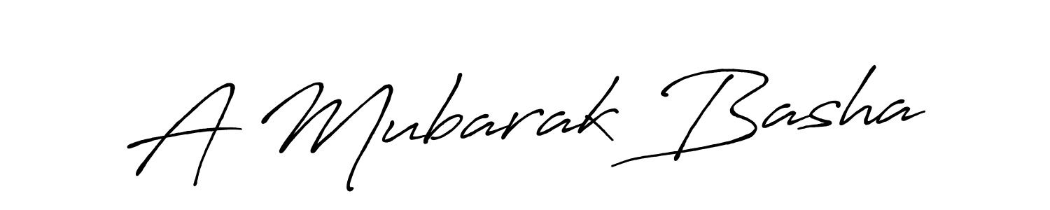 It looks lik you need a new signature style for name A Mubarak Basha. Design unique handwritten (Antro_Vectra_Bolder) signature with our free signature maker in just a few clicks. A Mubarak Basha signature style 7 images and pictures png