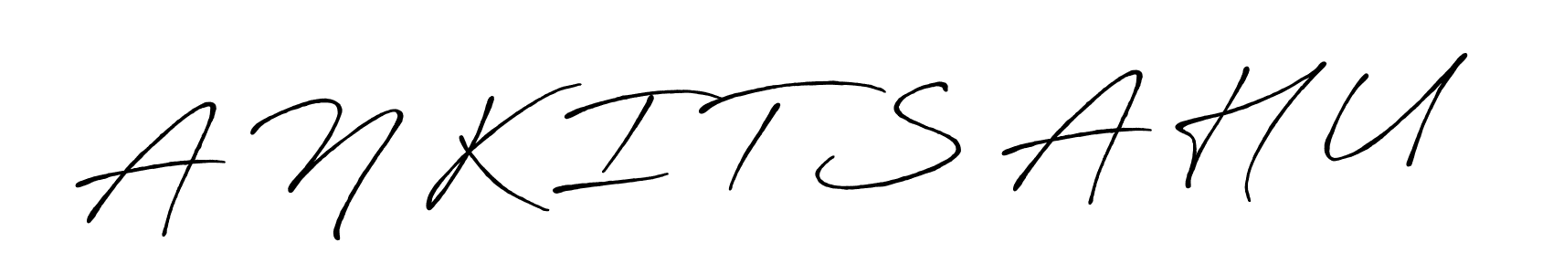 How to make A N K I T S A H U name signature. Use Antro_Vectra_Bolder style for creating short signs online. This is the latest handwritten sign. A N K I T S A H U signature style 7 images and pictures png