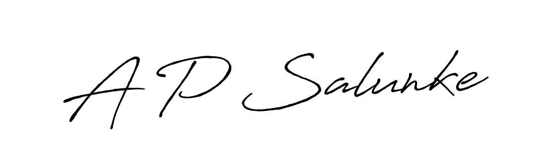 Make a short A P Salunke signature style. Manage your documents anywhere anytime using Antro_Vectra_Bolder. Create and add eSignatures, submit forms, share and send files easily. A P Salunke signature style 7 images and pictures png