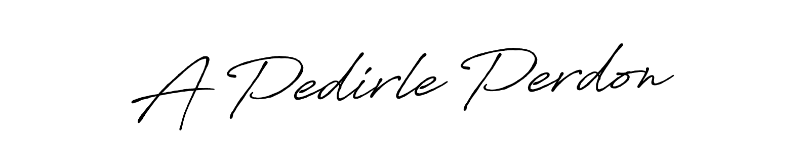 Design your own signature with our free online signature maker. With this signature software, you can create a handwritten (Antro_Vectra_Bolder) signature for name A Pedirle Perdon. A Pedirle Perdon signature style 7 images and pictures png