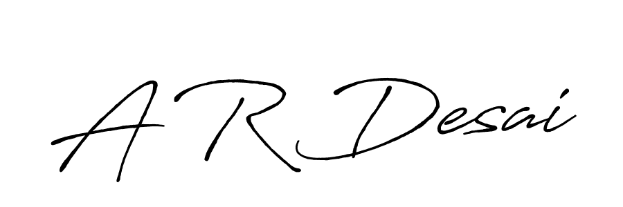 You should practise on your own different ways (Antro_Vectra_Bolder) to write your name (A R Desai) in signature. don't let someone else do it for you. A R Desai signature style 7 images and pictures png