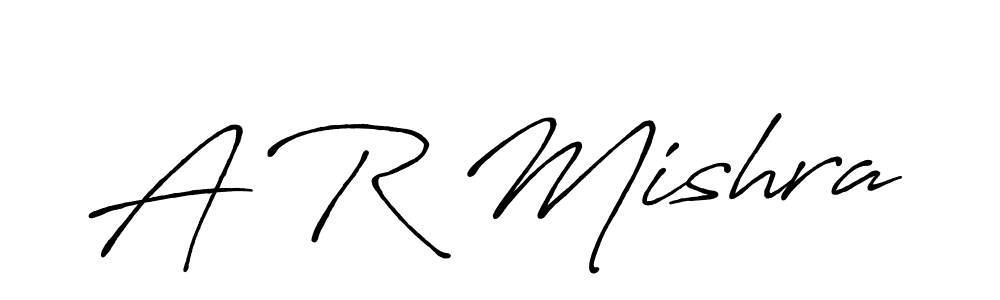 A R Mishra stylish signature style. Best Handwritten Sign (Antro_Vectra_Bolder) for my name. Handwritten Signature Collection Ideas for my name A R Mishra. A R Mishra signature style 7 images and pictures png