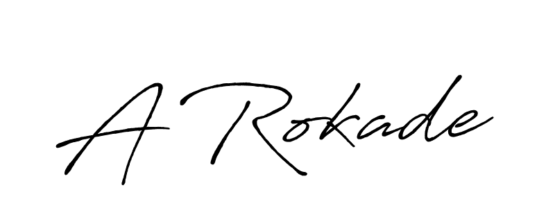 A Rokade stylish signature style. Best Handwritten Sign (Antro_Vectra_Bolder) for my name. Handwritten Signature Collection Ideas for my name A Rokade. A Rokade signature style 7 images and pictures png