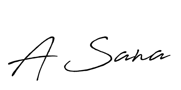 A Sana stylish signature style. Best Handwritten Sign (Antro_Vectra_Bolder) for my name. Handwritten Signature Collection Ideas for my name A Sana. A Sana signature style 7 images and pictures png