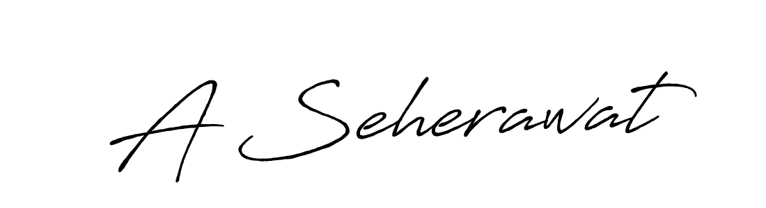 Once you've used our free online signature maker to create your best signature Antro_Vectra_Bolder style, it's time to enjoy all of the benefits that A Seherawat name signing documents. A Seherawat signature style 7 images and pictures png